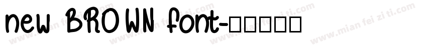 new BROWN font字体转换